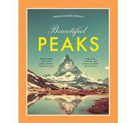 Beautiful Peaks : Famous peaks that hold great records, mountains with glorious history and places of great spirituality