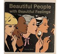 Beautiful People with Beautiful Feelings
