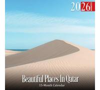Beautiful Places In Qatar 2026 Calendar: A year of modern design and desert beauty
