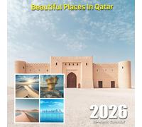Beautiful Places In Qatar 2026 Calendar: A year of modern design and desert beauty