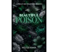 BEAUTIFUL POISON: A MORALLY GREY BILLIONAIRE ROMANCE