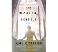 BEAUTIFUL POSSIBLE: A Novel