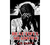 Beautiful Shadows: An illustrated anthology of dark poetry