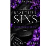 Beautiful Sins - Andrew & Barron: Gay BDSM Romance / M/M Bondage / Villain Love Interest