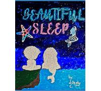 Beautiful Sleep: "What is that BEAUTIFUL sound?"