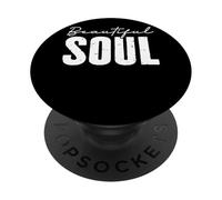 Beautiful Soul Inspiring Motivation PopSockets Adhesive PopGrip