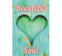 Beautiful Soul Journal Notebook, Heart, Paperback, 120 Lined Pages, 6x9: Perfect for your valentine or loved one! Valentine's Day Gift, Anniversary Gift, Birthday Gift