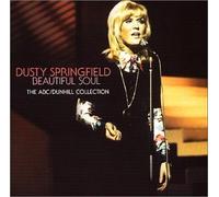Beautiful Soul: the ABC/Dunhill Collection by Dusty Springfield (2001-02-06)