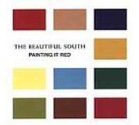 Beautiful South - Painting It Red