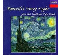Beautiful Starry Night: Thibaudet Plays Ravel by Jean-Yves Thibaudet (1995-09-19)