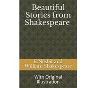Beautiful Stories from Shakespeare for children: With Original Illustration