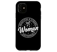 Beautiful Strong Unstoppable Woman Case for iPhone 11