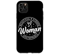 Beautiful Strong Unstoppable Woman Case for iPhone 11 Pro Max