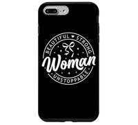 Beautiful Strong Unstoppable Woman Case for iPhone 7 Plus/8 Plus