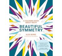 Beautiful Symmetry - A Coloring Book about Math (The MIT Press)