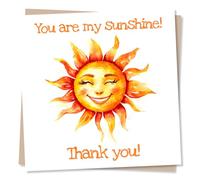 Beautiful Thank You Card For A Loved One - You Are My Sunshine - Sun, Smile, Uplifting, Positive - For a Best Friend, Special Someone, Partner, Relative, Husband, Wife, Girlfriend, Boyfriend