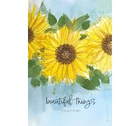 Beautiful Things Journal: Capturing what makes life worth living