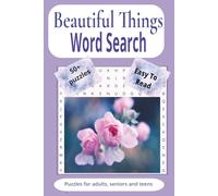 Beautiful Things Word Search Puzzle Book: The Way to Discover what you have in common with Beautiful Things. (Sharron M Thompson Word Search Puzzle Book's)