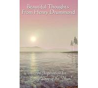 Beautiful Thoughts From Henry Drummond