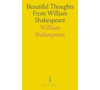 Beautiful Thoughts From William Shakespeare