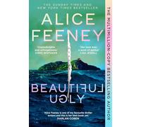 Beautiful Ugly: The Addictive Instant Sunday Times Bestselling Thriller - 'Her Best Book Yet!' (Harlan Coben)