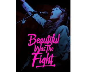 Beautiful Was the Fight