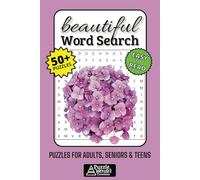 Beautiful Word Search Puzzle Book: 50+ Easy-to-Read Puzzles Celebrating Beauty in Nature, Art, Words & Everyday Life for Adults, Seniors & Teens