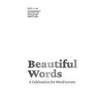 Beautiful Words: A Celebration for Word Lovers