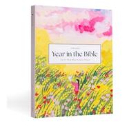 Beautiful Year in the Bible: the 52-W ible Study for Women (SC) by ...