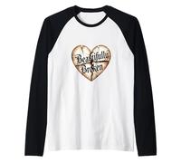 Beautifully Broken Christian Heart Message Quote Raglan Baseball Tee