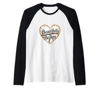 Beautifully Broken Christian Heart Religious Quote Raglan Baseball Tee