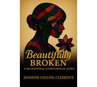 Beautifully Broken: Faith & Bipolar Design