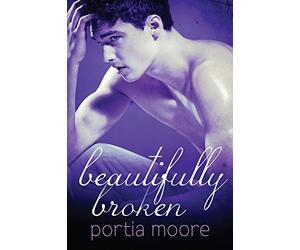 Beautifully Broken (If I Break Series)