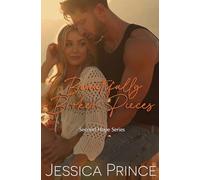 Beautifully Broken Pieces