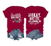 Beautifully Broken Shirt, I Am Not Okay But It's All Gonna to Be Alright Shirt, Country Music Shirt, Beautifully Broken Claret