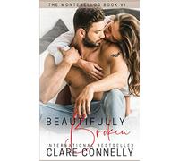 Beautifully Broken (The Montebellos)