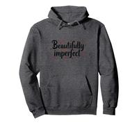 Beautifully Imperfect Self Love Quote Pullover Hoodie, Adult Unisex, Dark Heather Grey, XL