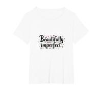 Beautifully Imperfect Self Love Quote T-Shirt, Women's Plus, White, 6X