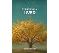 Beautifully Lived: A Guided Milestone Journal for Her Story So Far - and Everything Still Ahead