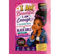 Beautifully Me: A Positive Affirmation and Coloring Book