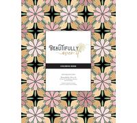 Beautifully Over It: Coloring Book: 1