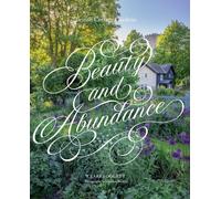 Beauty & Abundance : British Cottage Gardens