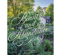 Beauty & Abundance by Clare Foggett, Jonathan Buckley - 9781837836413