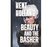 Beauty and the Basher: A Queer (MM) College Hockey Romance (Frostbitten)
