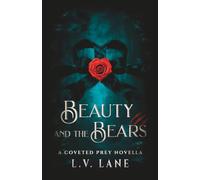 Beauty and The Bears: A Coveted Prey Novella