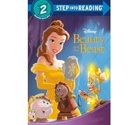 Beauty and the Beast Step Into Reading (Disney Beauty and the Beast)
