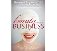 Beauty and the Business: Practice, Profits and Productivity, Performance and Profitability