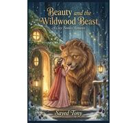 Beauty and the Wildwood Beast: A Cozy Small-Town Romance with a Gentle Cursed Guardian