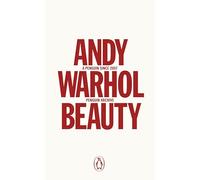 Beauty: Andy Warhol (Penguin Archive)