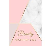 Beauty Appointment Book: A4 Large, Appointment Notebook for Hairdressing, Salons, Hair Stylist, Schedule Organizer, 15 Minute Increments | Pink & White Marble Gold Theme